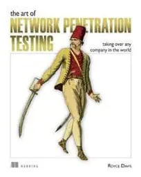 Art of Network Penetration Testing, The