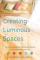 Creating Luminous Spaces