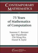75 Years of Mathematics of Computation