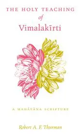 The Holy Teaching of Vimalakirti