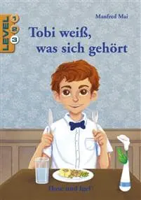 Tobi weiß, was sich gehört / Level 3