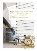 Big Science in a small town
