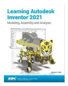 Learning Autodesk Inventor 2021