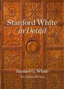 Stanford White in Detail