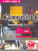 A Girl's Guide to Decorating