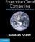 Enterprise Cloud Computing