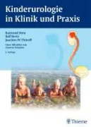 Kinderurologie in Klinik und Praxis