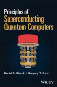 Principles of Superconducting Quantum Computers