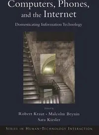 Computers, Phones, and the Internet