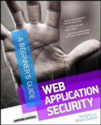 Web Application Security, A Beginner's Guide