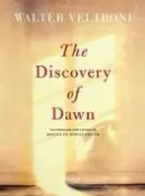 The discovery of dawn