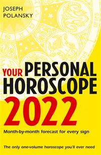 Your Personal Horoscope 2022