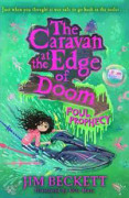 The Caravan at the Edge of Doom: Foul Prophecy