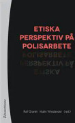 Etiska perspektiv på polisarbete