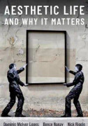 Aesthetic Life and Why It Matters