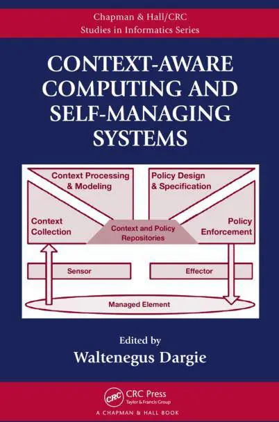 Context-Aware Computing and Self-Managing Systems