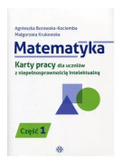 Matematyka. KP dla uczniów z niepel. intel. cz.1