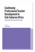 Continuing Professional Teacher Development in Sub-Saharan Africa