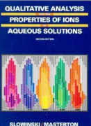 Qualitative Analysis and the Properties of the Ions in Aqueous Solutions