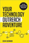 Your Technology Outreach Adventure