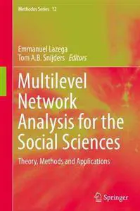 Multilevel Network Analysis for the Social Sciences