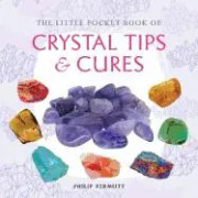 Little pocket book of crystal tips and cures 9781782492610