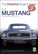 Ford Mustang - First Generation 1964 to 1973
