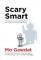 Scary Smart