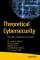 Theoretical Cybersecurity