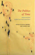 The Politics of Time – Imagining African Becomings