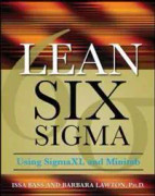 Lean Six Sigma Using SigmaXL and Minitab