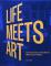 Life Meets Art