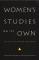 Women's Studies on Its Own