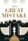 The Great Mistake