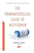 The Pharmacological Guide to Metformin