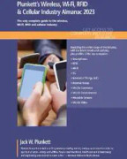 Plunkett's Wireless, Wi-Fi, RFID and Cellular Industry Almanac 2023