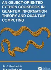 An Object-Oriented Python Cookbook in Quantum Information Theory and Quantum Computing