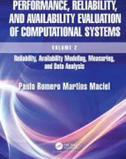 Performance, Reliability, and Availability Evaluation of Computational Systems, Volume 2