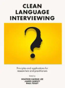 Clean Language Interviewing