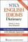 NTC's English Idioms Dictionary