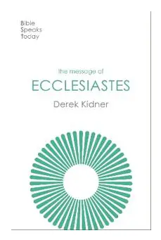 The Message of Ecclesiastes