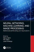 Neural Networks, Machine Learning, and Image Processing