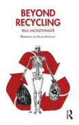 Beyond Recycling
