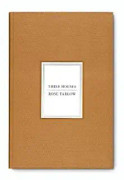 Rose Tarlow: Three Houses