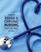 Rehab & Chronic Nursing Concepts and Practice