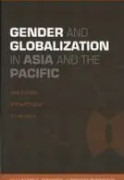 Gender and Globalization in Asia and the Pacific