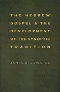 Hebrew Gospel and the Development of the Synoptic Tradition