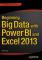 Beginning Big Data with Power BI and Excel 2013
