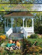 Keys for Literacy Instruction in the Elementary Grades