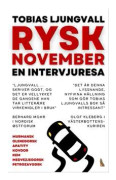 Rysk november : en intervjuresa i nordvästligaste Ryssland